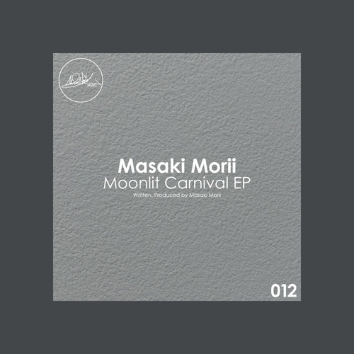 Masaki Morii - Moonlit Carnival EP [M2SM012]